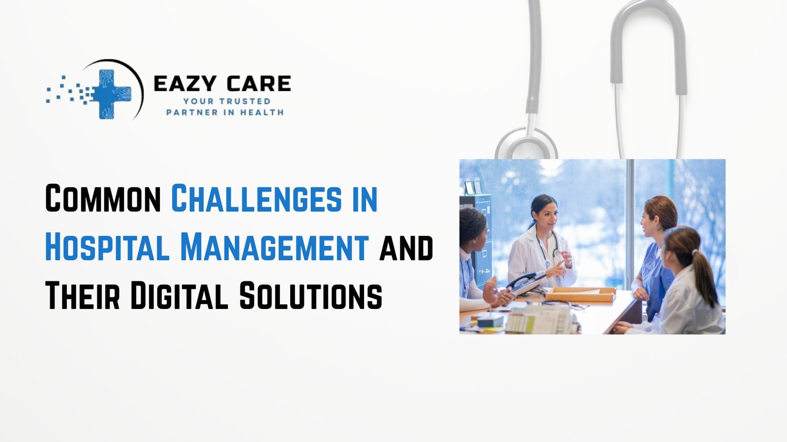 challenge in hospital management
